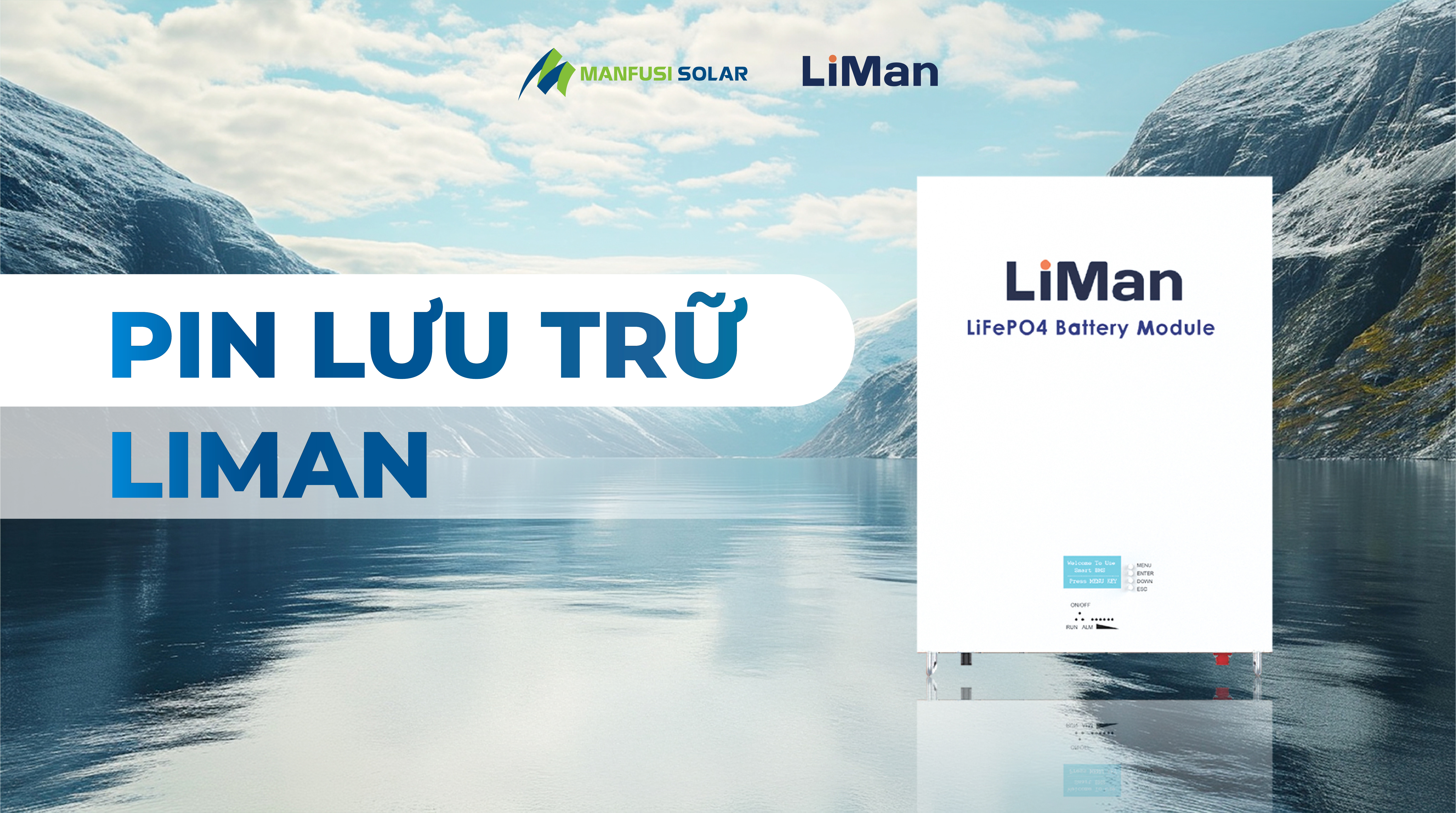 Pin lưu trữ Liman – Giải pháp lưu trữ năng lượng tối ưu