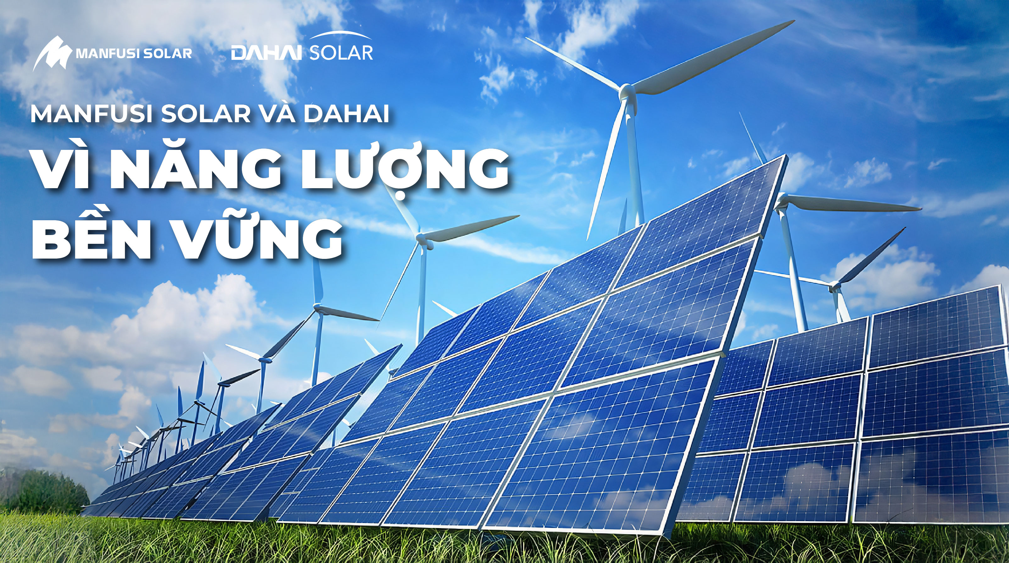 Manfusi Solar và Dahai vì năng lượng bền vững