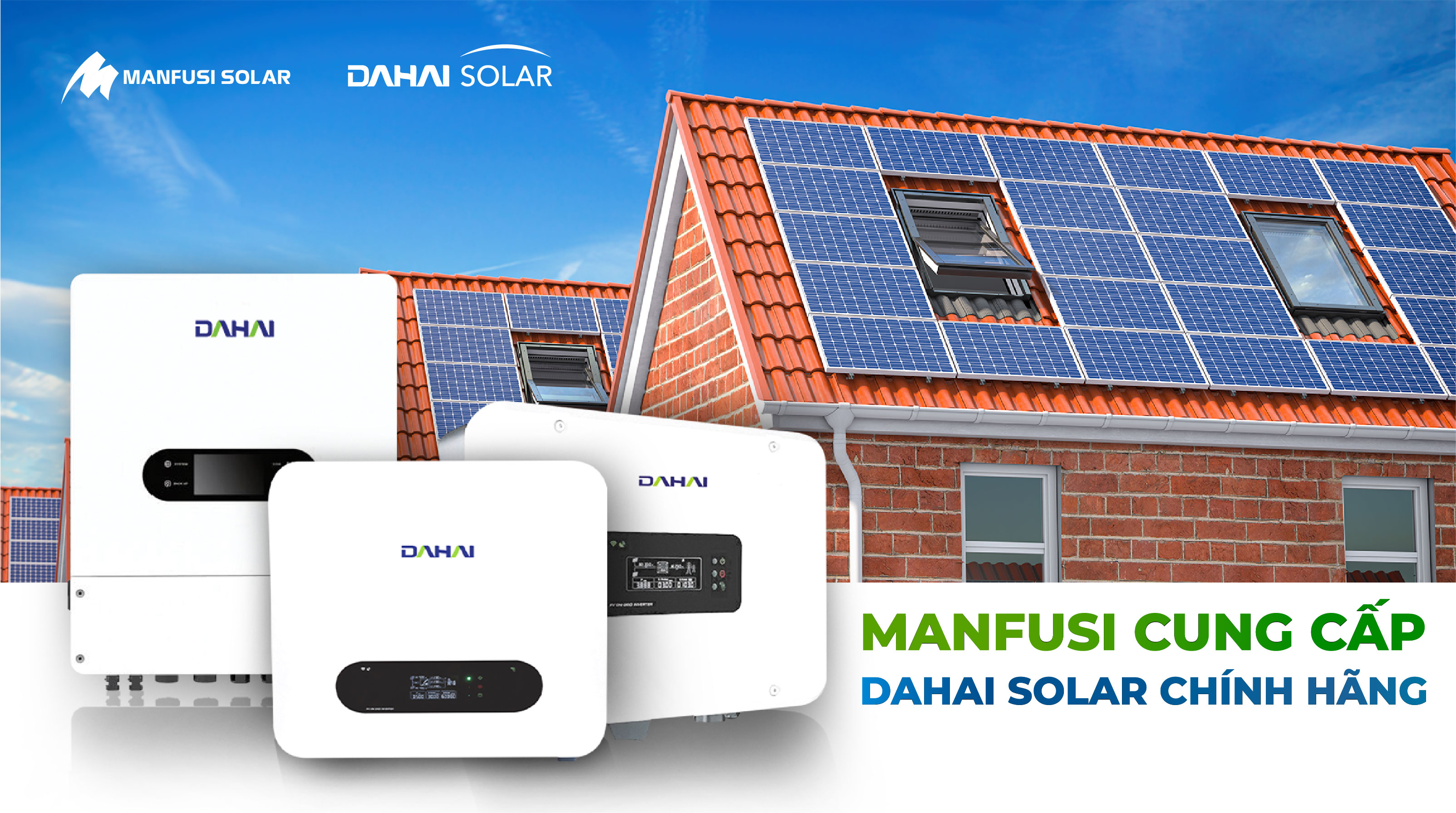 Manfusi cung cấp Dahai Solar chính hãng