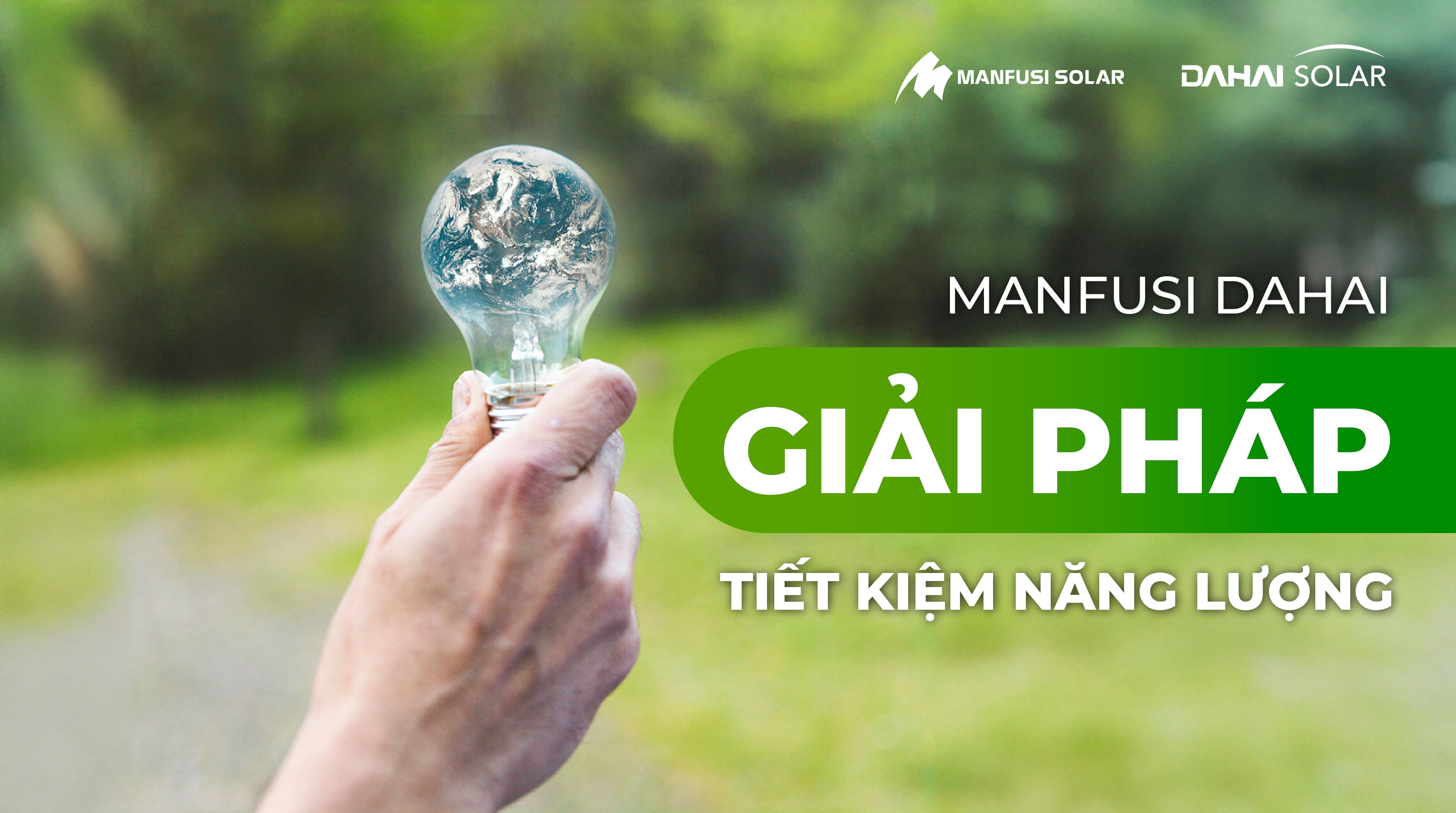 Manfusi Dahai giải pháp tiết kiệm năng lượng