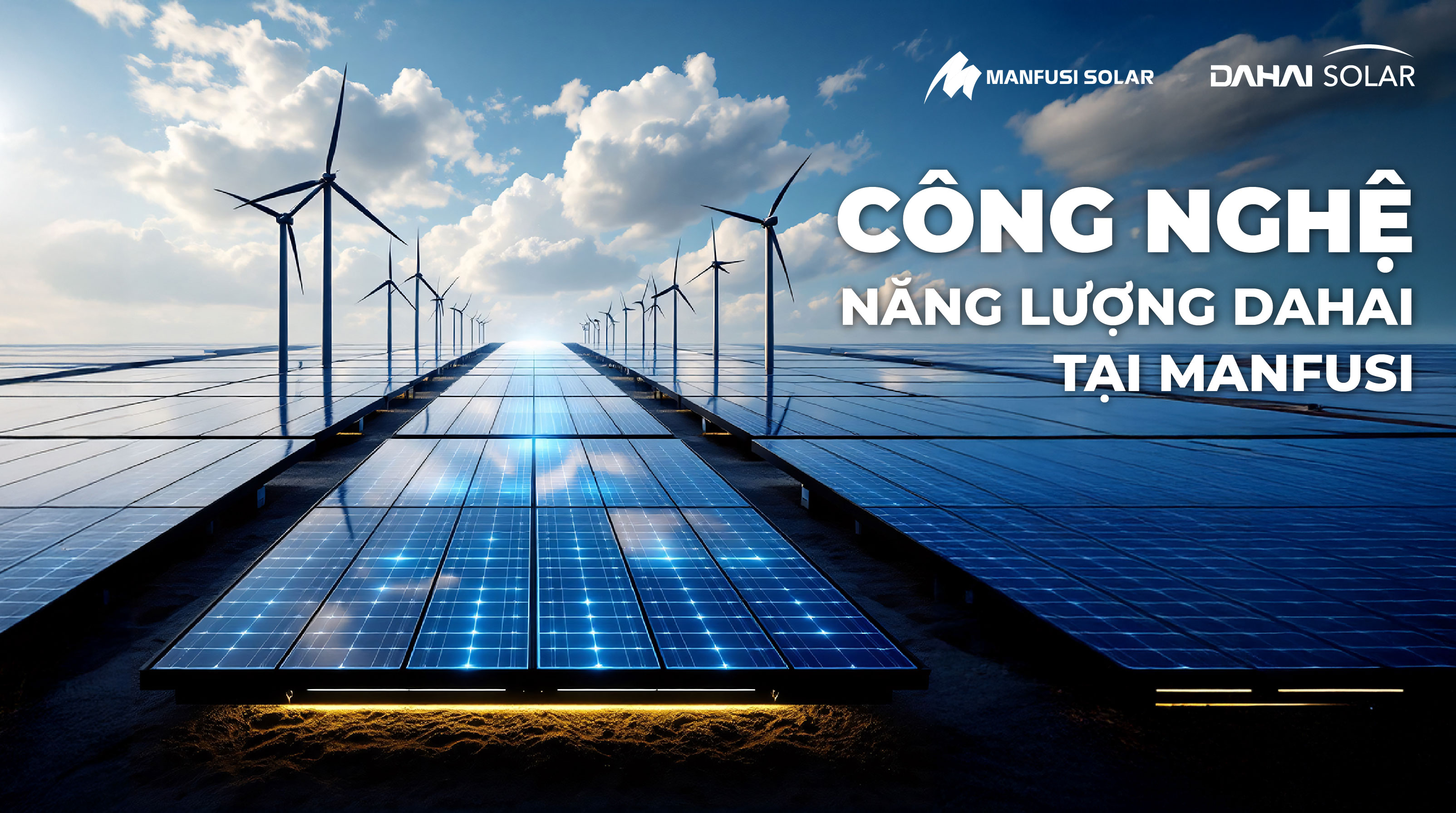 Công nghệ năng lượng Dahai tại Manfusi