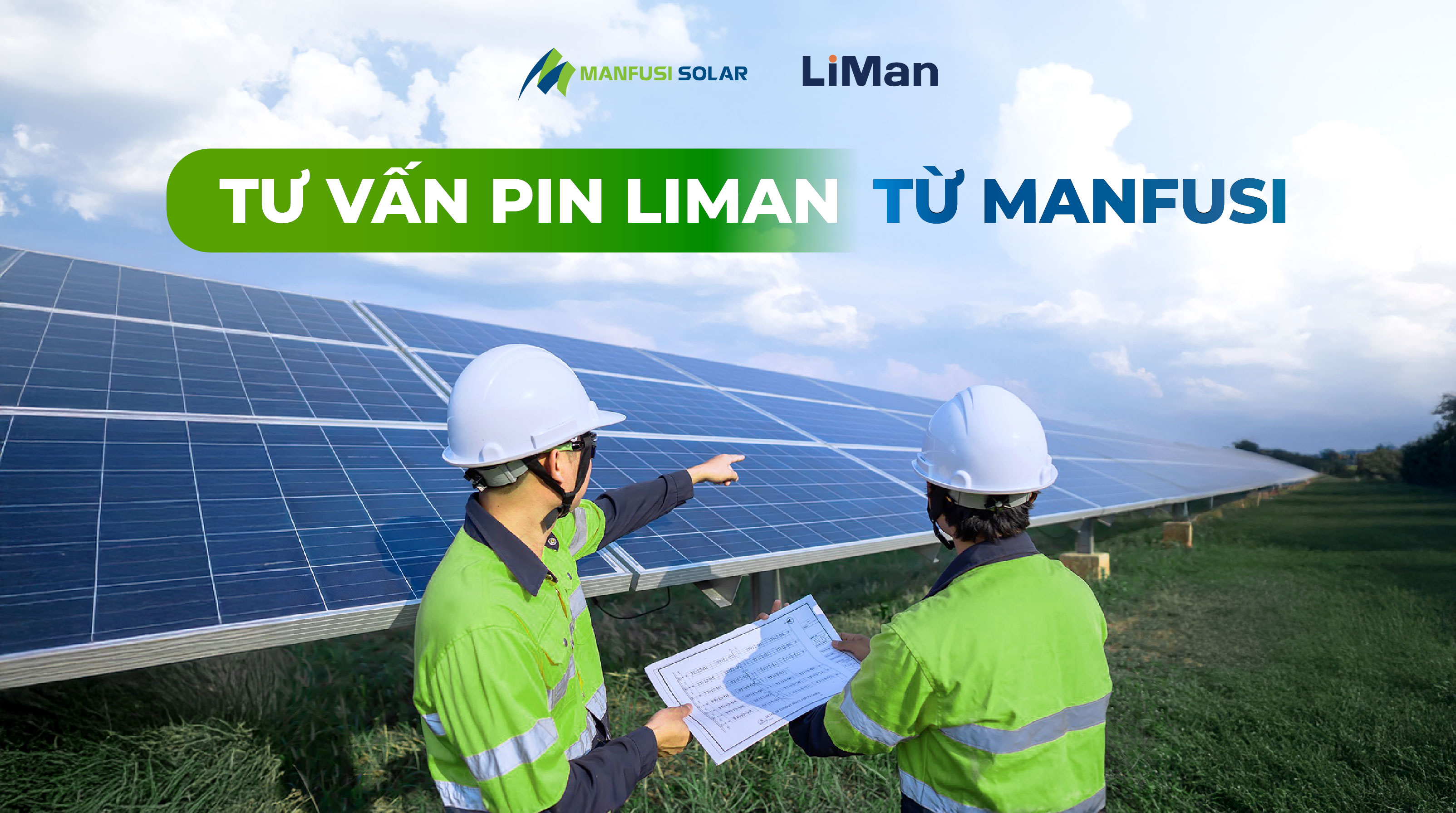 Tư vấn pin Liman từ Manfusi