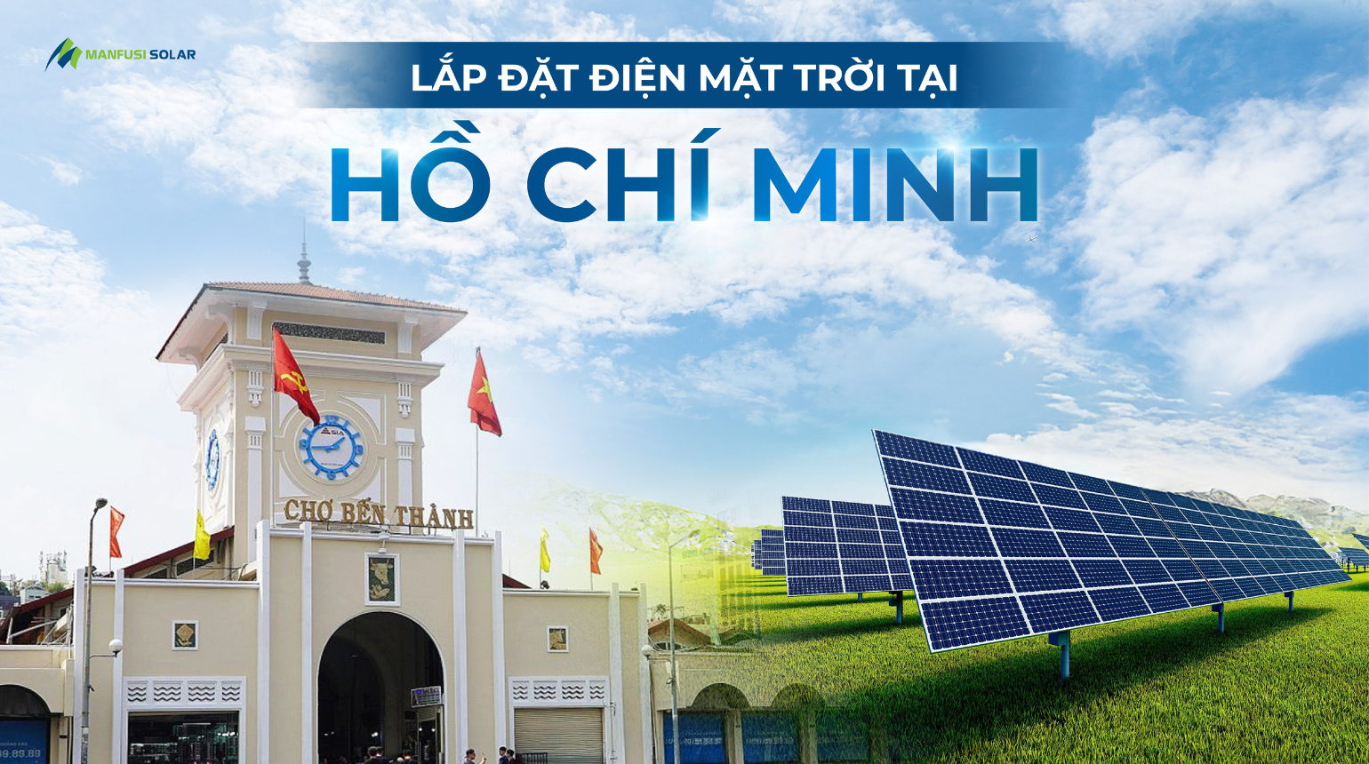 Lắp đặt điện mặt trời tại Hồ Chí Minh 2024