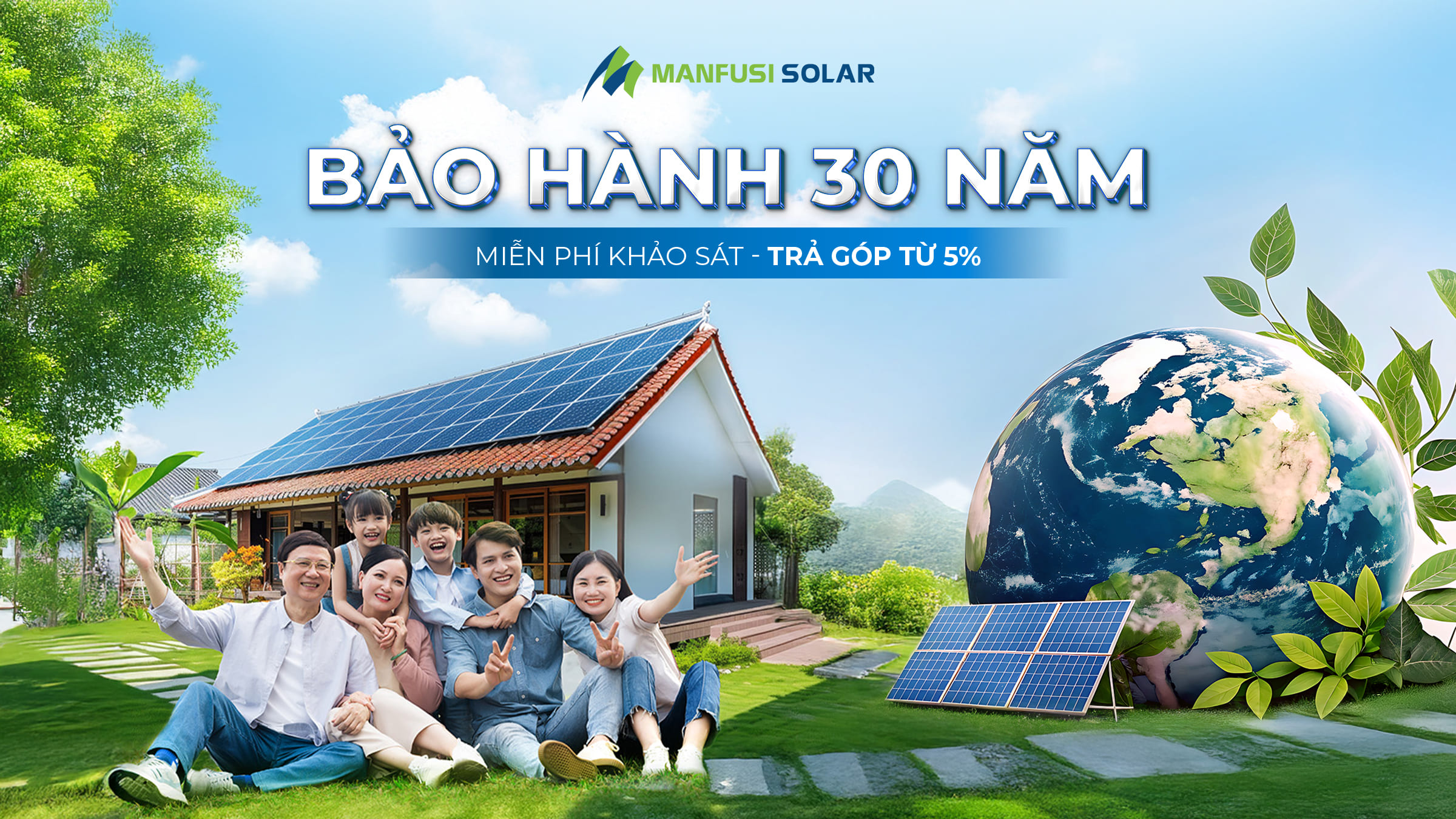 Miễn phí khảo sát, Trả góp từ 5%, Bảo hành 30 năm cho Top 1 giải pháp năng lượng sạch hàng đầu tại Việt Nam