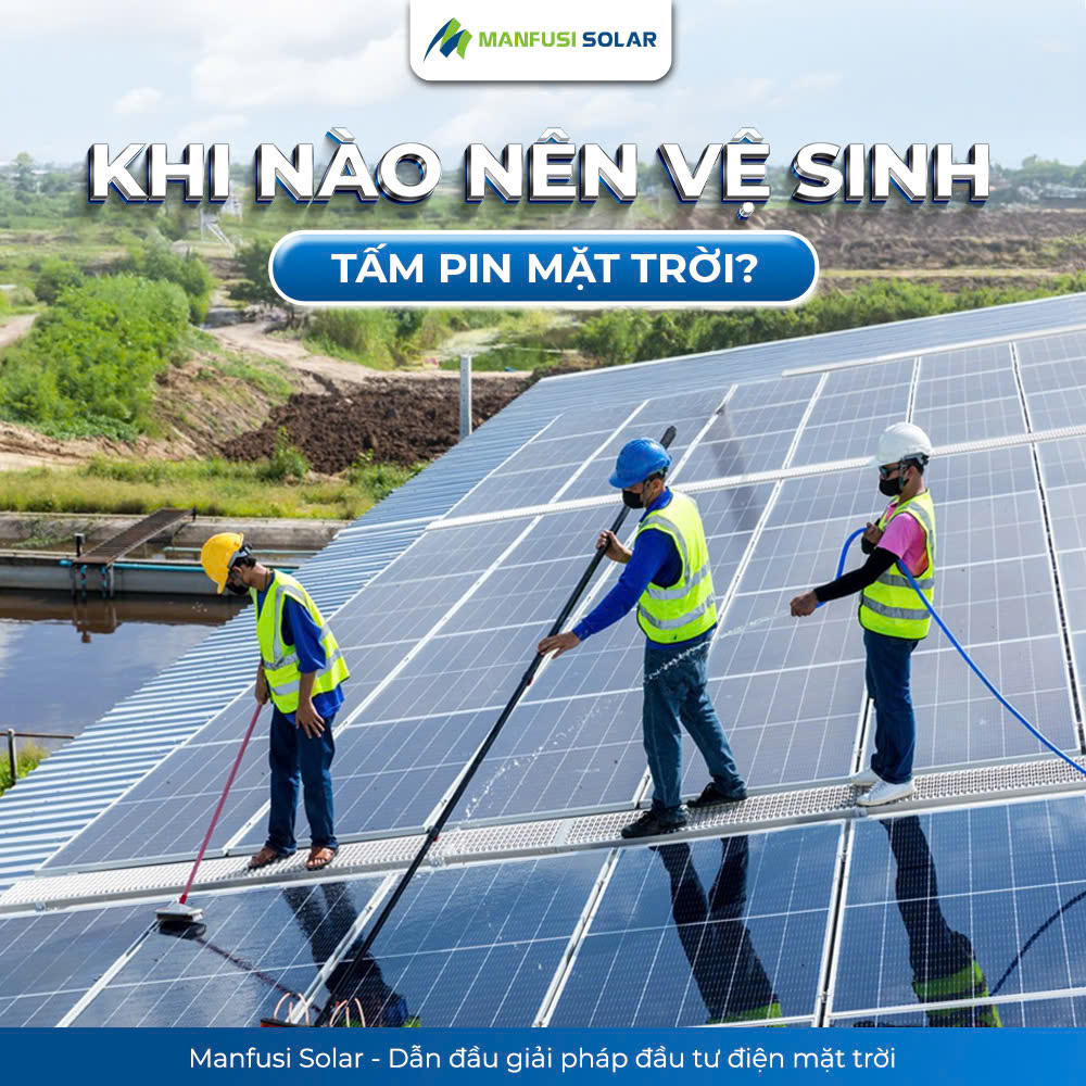 Pin năng lượng mặt trời vệ sinh định kỳ
